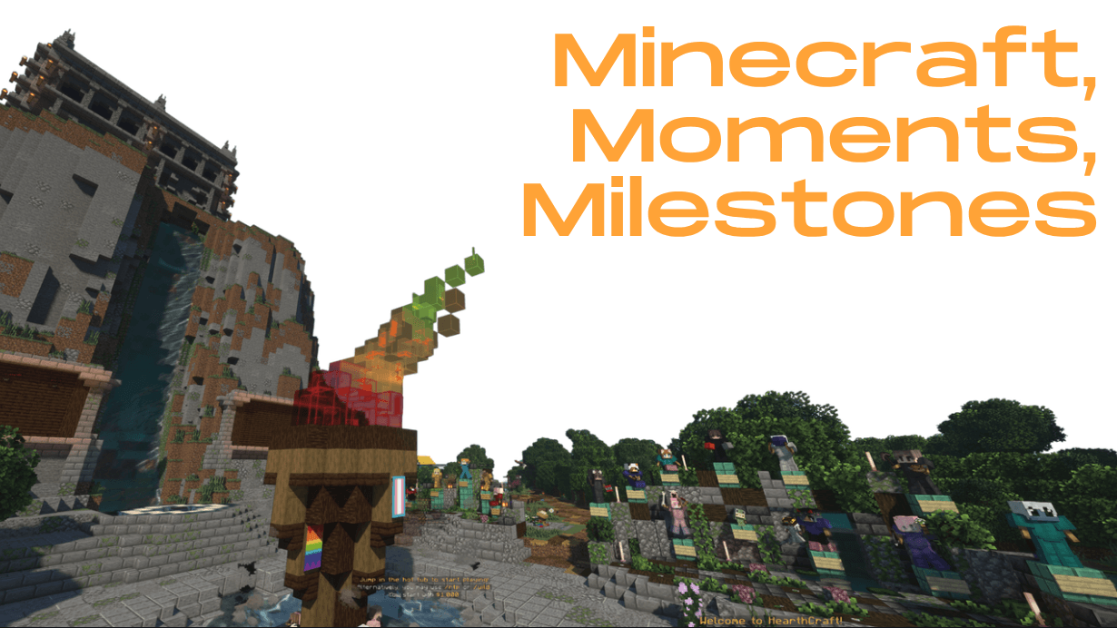 Photo from Minecraft, Moments, Milestones